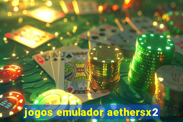 jogos emulador aethersx2